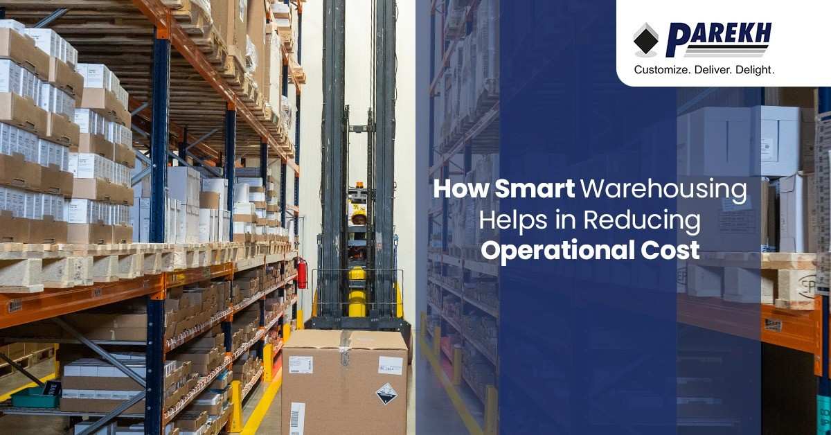 Smart Warehousing Helps in Reducing Operational Cost